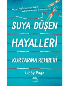 Suya Düşen Hayalleri Kurtarma Rehberi