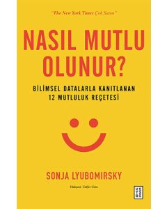 Nasıl Mutlu Olunur?