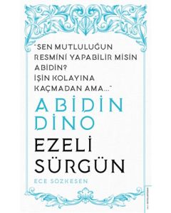 Abidin Dino - Ezeli Sürgün