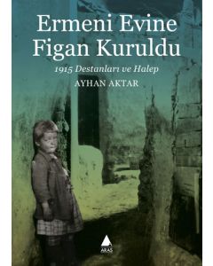 Ermeni Evine Figan Kuruldu