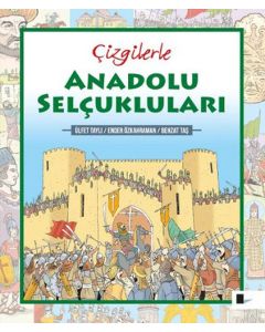 Çizgilerle Anadolu Selçukluları 