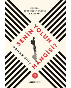 Senin Yolun Hangisi?
