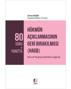 80 Soru ve Yanıtta Hükmün Açıklanmasının Geri Bırakılması (HAGB) 