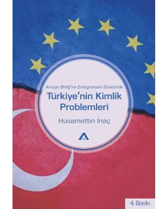 Türkiye’nin Kimlik Problemleri
