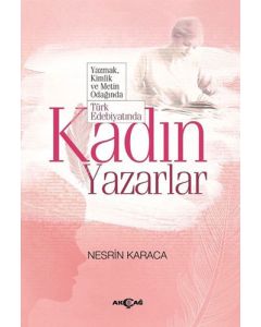 Türk Edebiyatında Kadın Yazarlar