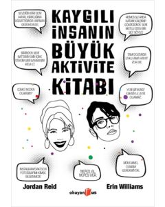 Kaygılı İnsanın Büyük Aktivite Kitabı