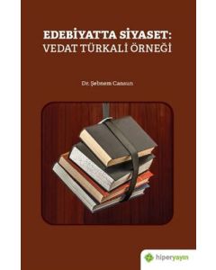 Edebiyatta Siyaset: Vedat Türkali Örneği