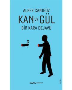 Kan ve Gül
