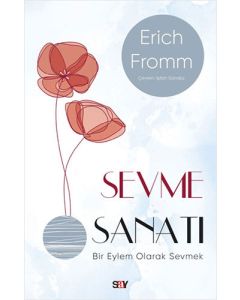 Sevme Sanatı (Modern Kapak)