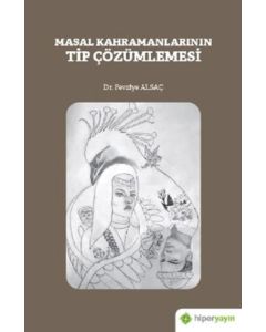 Masal Kahramanlarının Tip Çözümlemesi
