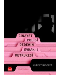 Cinayet Polisi Dedemin Evrak-ı Metrukesi