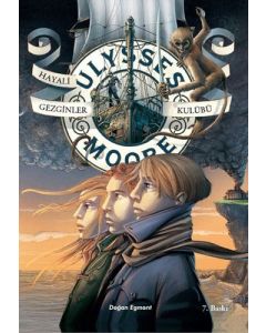 Ulysses Moore 12 - Hayali Gezginler Kulübü