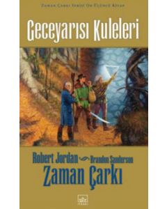 Zaman Çarkı 13. Cilt: Geceyarısı Kuleleri (Ciltli)