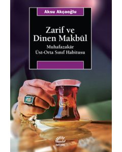 Zarif ve Dinen Makbul