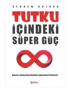 Tutku İçindeki Süper Güç