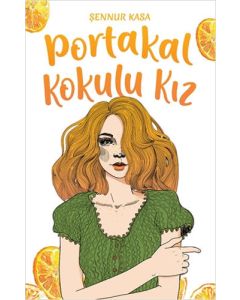 Portakal Kokulu Kız