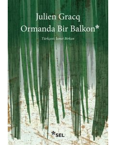 Ormanda Bir Balkon