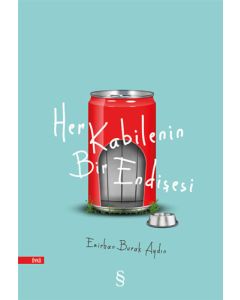 Her Kabilenin Bir Endişesi