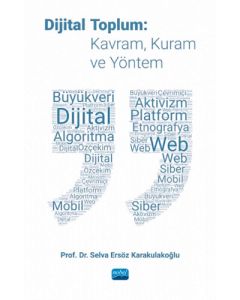 Dijital Toplum: Kavram, Kuram ve Yöntem