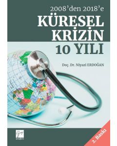 2008'den 2018'e Küresel Krizin 10 Yılı