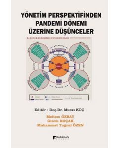 Yönetim Perspektifinden Pandemi Dönemi Üzerine Düşünceler