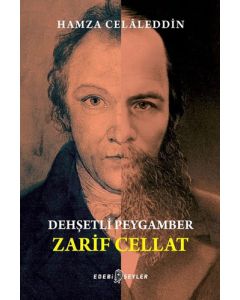 Dehşetli Peygamber - Zarif Cellat