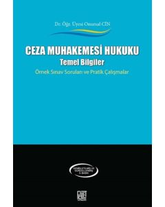 Ceza Muhakemesi Hukuku - Temel Bilgiler