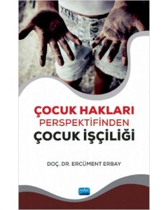 Çocuk Hakları Perspektifinden Çocuk İşçiliği