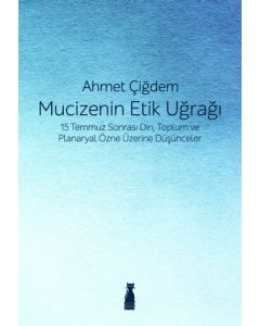 Mucizenin Etik Uğrağı