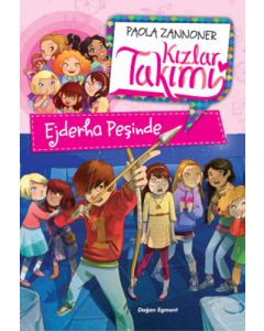 Kızlar Takımı - Ejderha Peşinde
