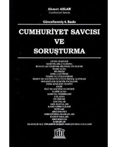 Cumhuriyet Savcısı ve Soruşturma