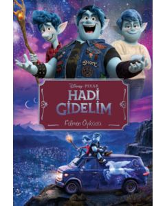 Disney Pixar - Hadi Gidelim Filmin Öyküsü