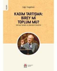Kadim Tartışma: Birey mi Toplum mu? 