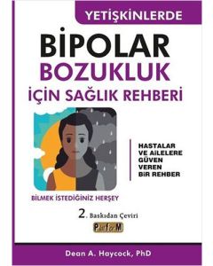 Yetişkinlerde Bipolar Bozukluk İçin Sağlık Rehberi