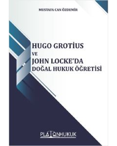  Hugo Grotius ve John Locke’da Doğal Hukuk Öğretisi