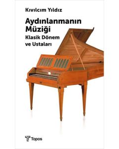 Aydınlanmanın Müziği Klasik Dönem ve Ustaları