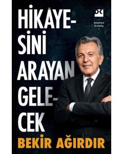 Hikayesini Arayan Gelecek
