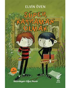 Süper Kahraman Olmak