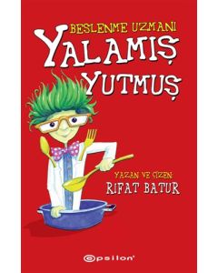 Beslenme Uzmanı - Yalamış Yutmuş (Ciltli)