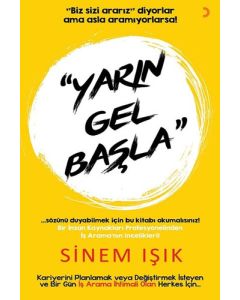 Yarın Gel Başla