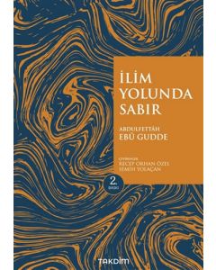 İlim Yolunda Sabır (Genişletilmiş Baskı)