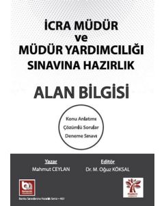 İcra Müdür ve Müdür Yardımcılığı Sınavına Hazırlık Alan Bilgisi