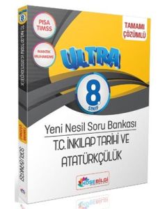 8. Sınıf Ultra T. C. İnkılap Tarihi ve Atatürkçülük Yeni Nesil Soru Bankası (Çözümlü)