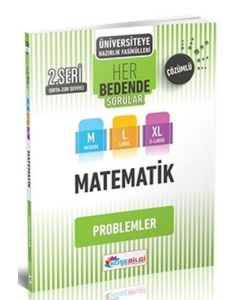 Üniversiteye Hazırlık Matematik Her Bedende Sorular 2. Seri Problemler