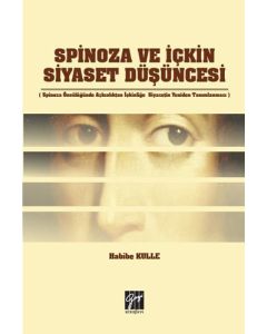 Spinoza ve İçkin Siyaset Düşüncesi