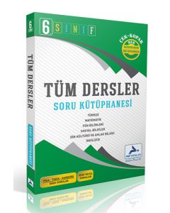 6. Sınıf Tüm Dersler Soru Kütüphanesi