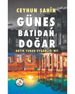 Güneş Batıdan Doğar