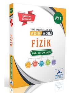 AYT Adım Adım Serisi Fizik Soru Kütüphanesi (Tamamı Çözümlü)