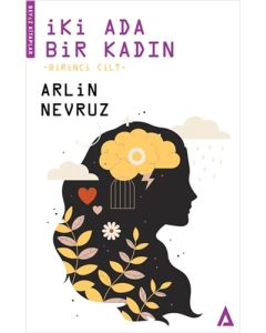İki Ada Bir Kadın - Birinci Cilt