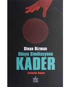 Dünya Simülasyonu Kader
